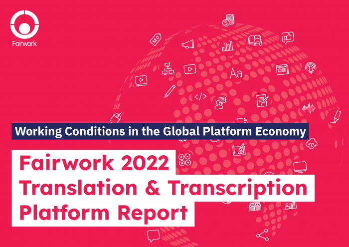 Fairwork 2022 Translation & Transcription Platform Report